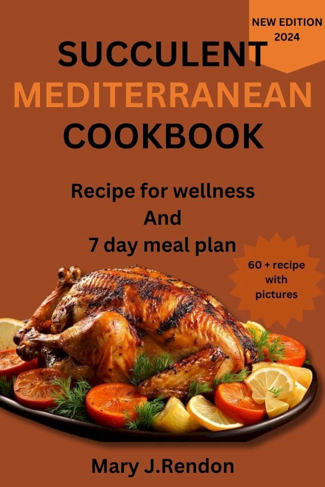  SUCCULENT MEDITERRANEAN COOKBOOK(Kobo/電子書)