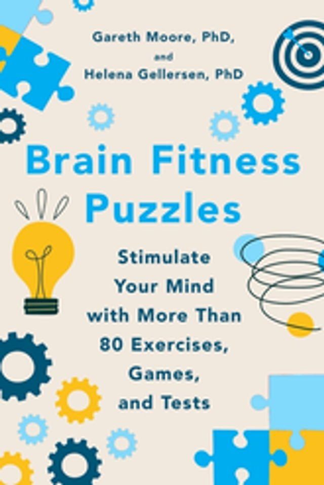  Brain Fitness Puzzles: Stimulate Your Mind with More Than 80 Exercises, Games, and Tests(Kobo/電子書)