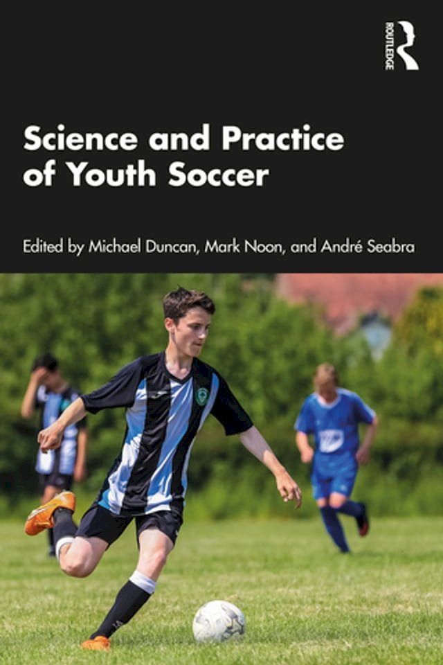  Science and Practice of Youth Soccer(Kobo/電子書)