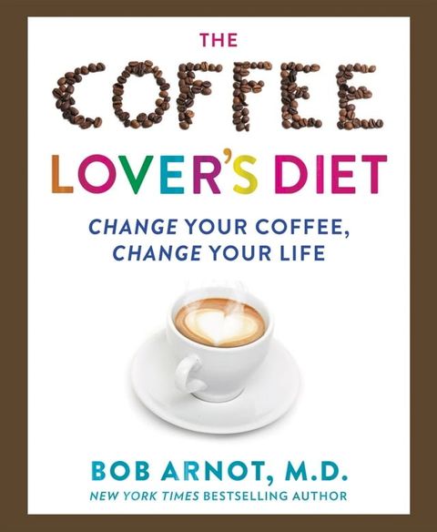 The Coffee Lover's Diet(Kobo/電子書)