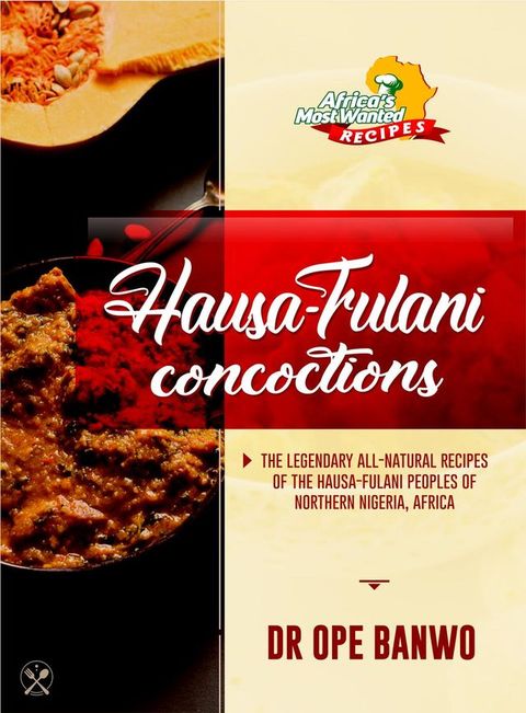 Hausa-Fulani Concoctions(Kobo/電子書)