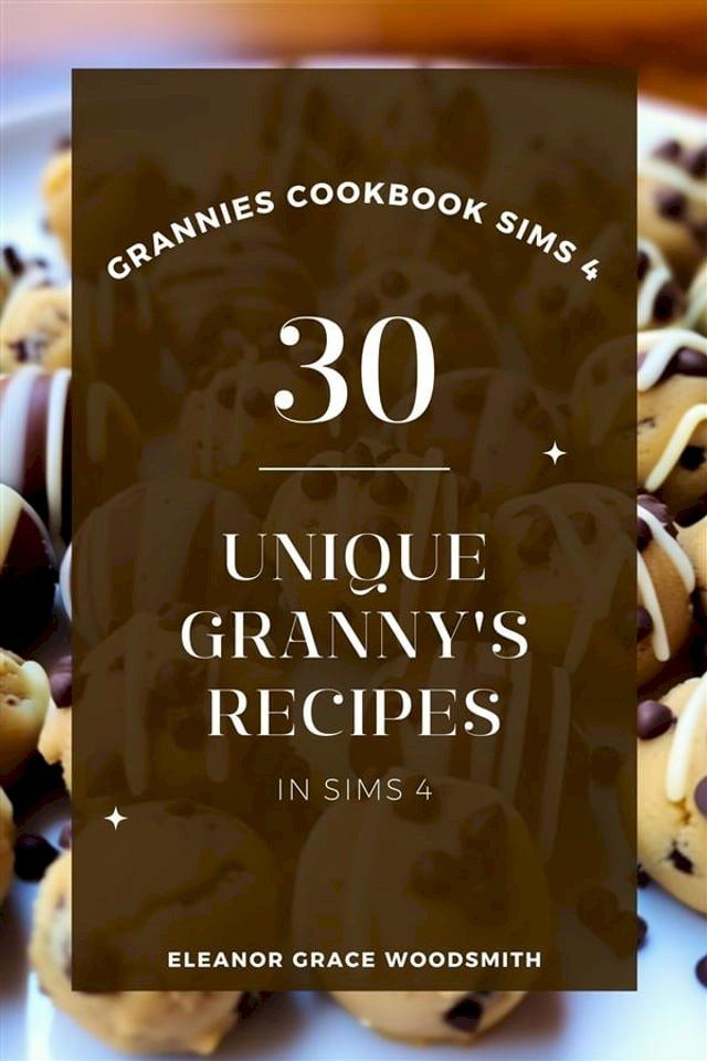  Grannies Cookbook Sims 4(Kobo/電子書)