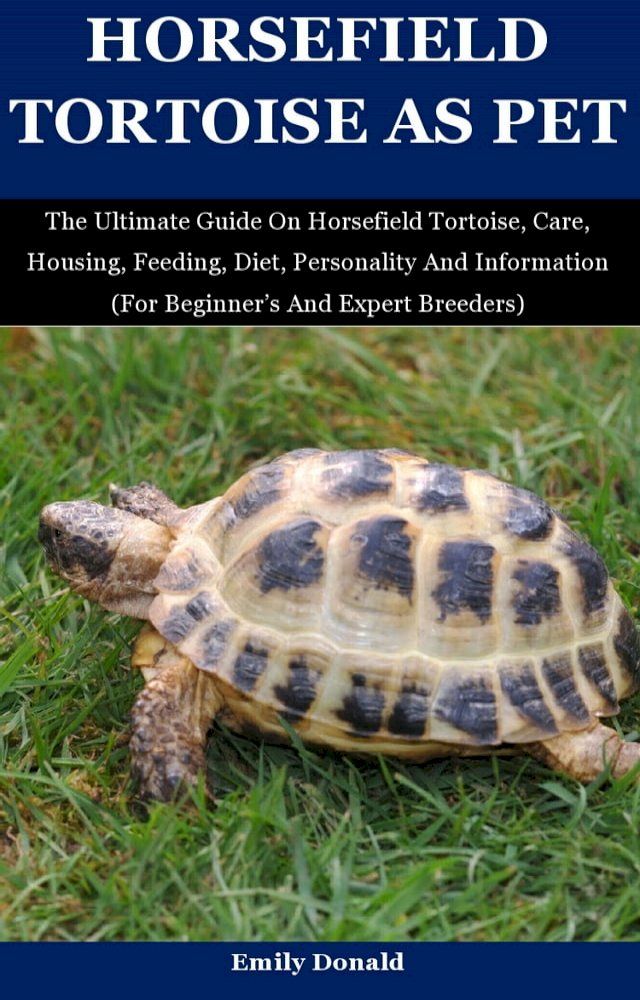  HORSEFIELD TORTOISE AS PET(Kobo/電子書)