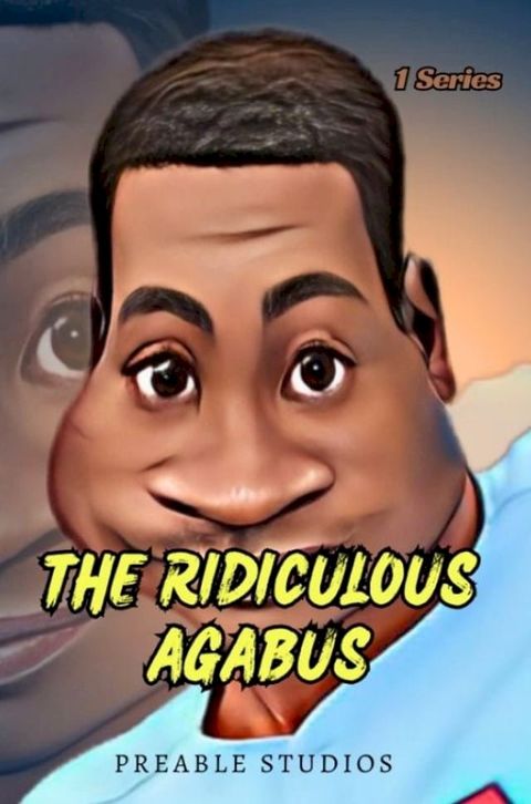 The Ridiculous Agabus(Kobo/電子書)