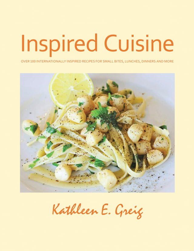  Inspired Cuisine(Kobo/電子書)