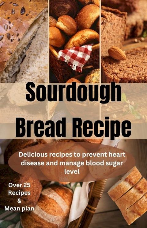 Sourdough bread recipe(Kobo/電子書)