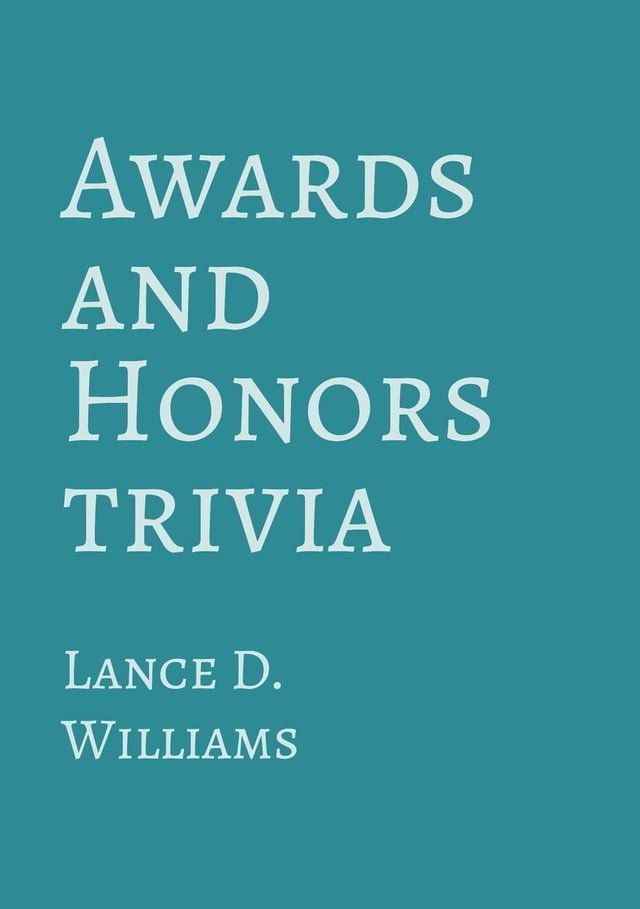  Awards and Honors Trivia(Kobo/電子書)