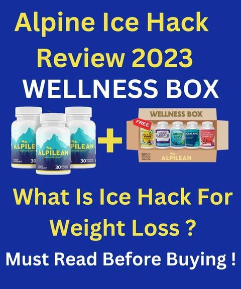 Alpine Ice Hack Review 2023 - Alpilean WellNess Box - What Is Ice Hack For Weight Loss ? Must Read Before Buying !(Kobo/電子書)