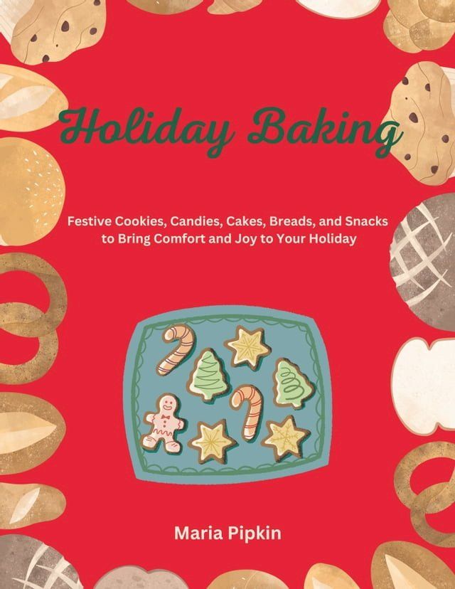  Holiday Baking(Kobo/電子書)