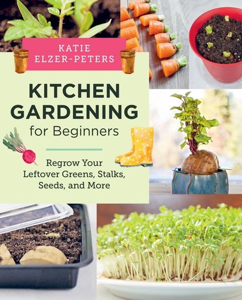 Kitchen Gardening for Beginners(Kobo/電子書)