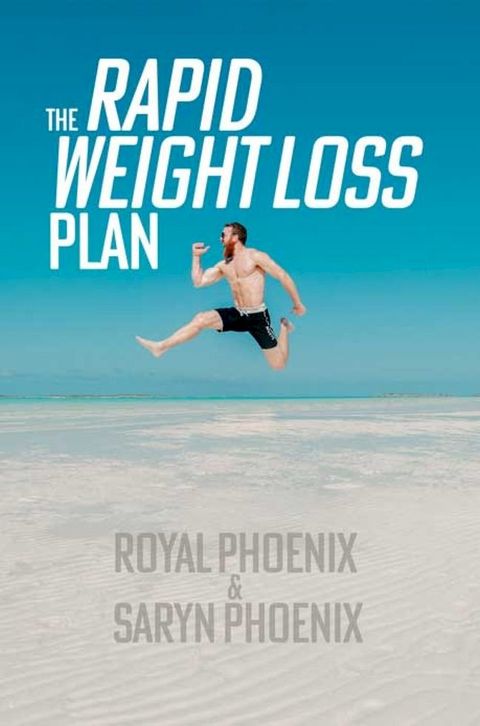 The Rapid Weight Loss Plan(Kobo/電子書)