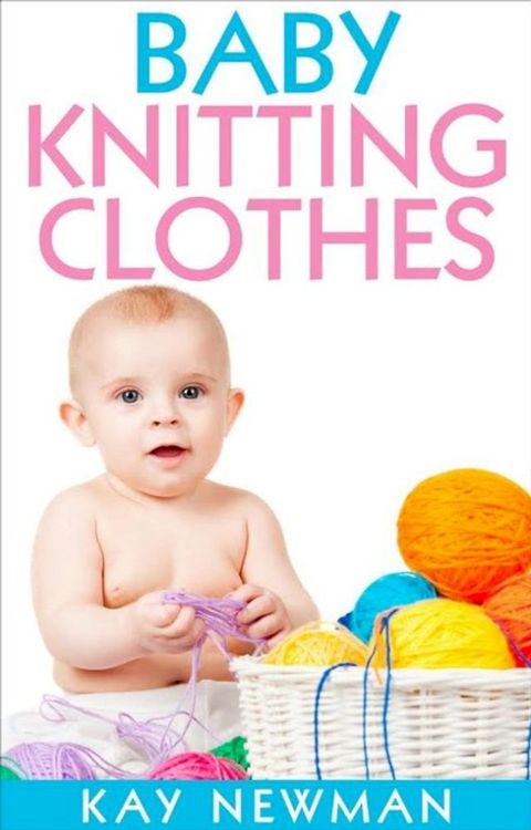 Baby Knitting Clothes(Kobo/電子書)