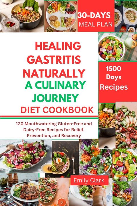 Healing Gastritis Naturally: A Culinary Journey(Kobo/電子書)