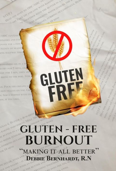 Gluten-Free Burnout(Kobo/電子書)