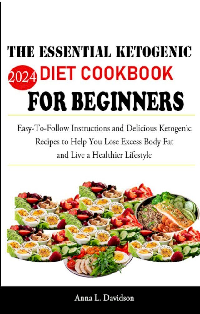  THE ESSENTIAL KETOGENIC DIET COOKBOOK FOR BEGINNERS(Kobo/電子書)