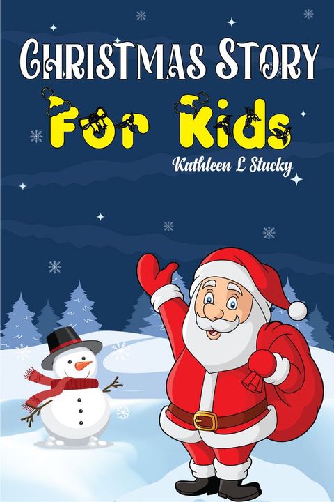 CHRISTMAS STORY FOR KIDS(Kobo/電子書)