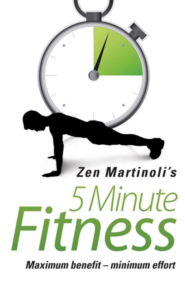  Zen Martinoli's 5 Minute Fitness(Kobo/電子書)