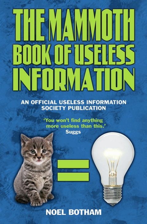 The Mammoth Book of Useless Information(Kobo/電子書)