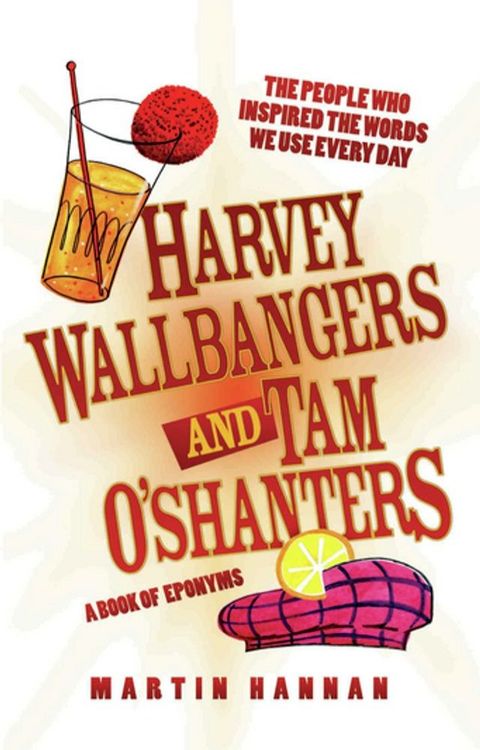 Harvey Wallbangers and Tam O'Shanters(Kobo/電子書)