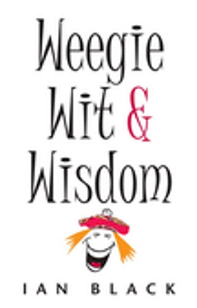  The Wee Book of Weegie Wit and Wisdom(Kobo/電子書)