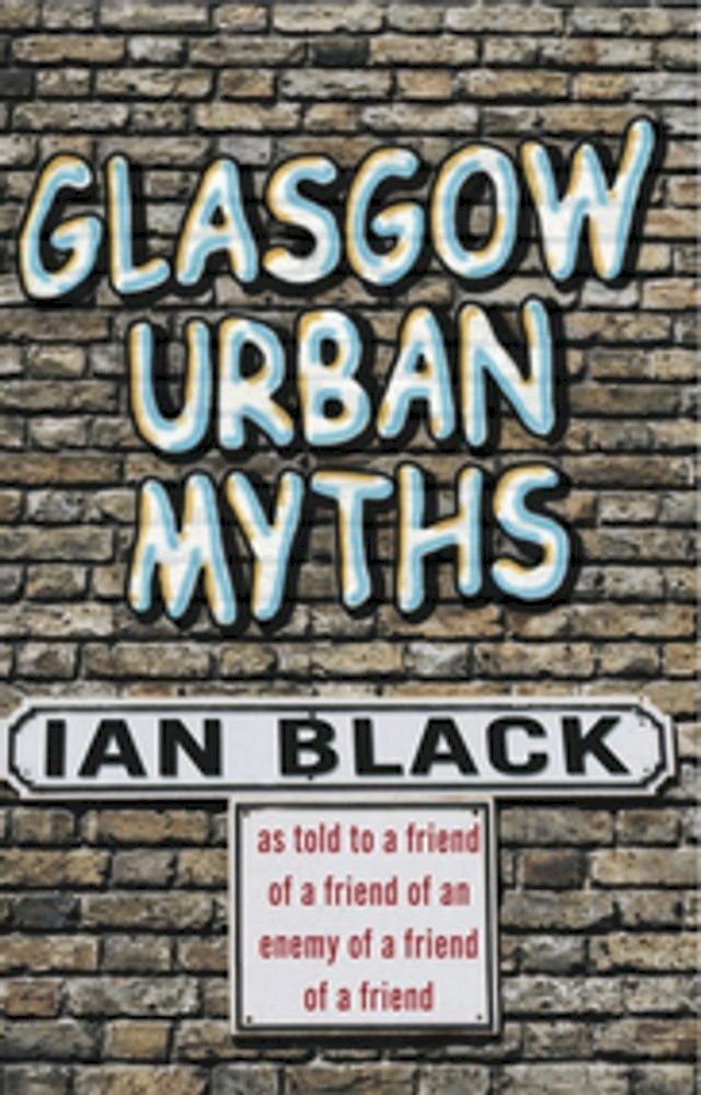  Glasgow Urban Myths(Kobo/電子書)