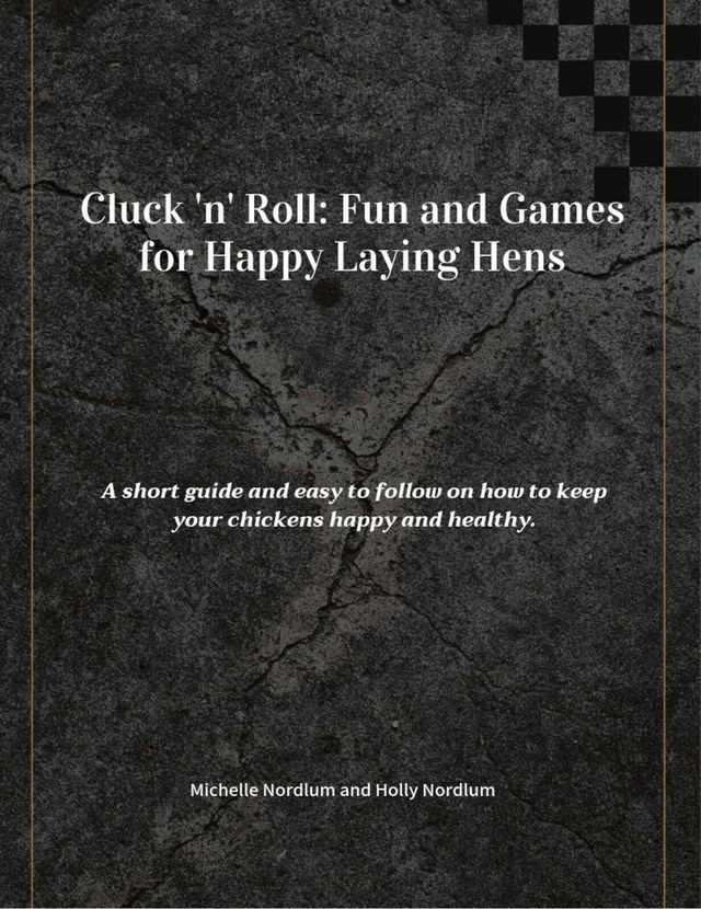  Cluck 'n' Roll: Fun and Games for Happy Laying Hens(Kobo/電子書)