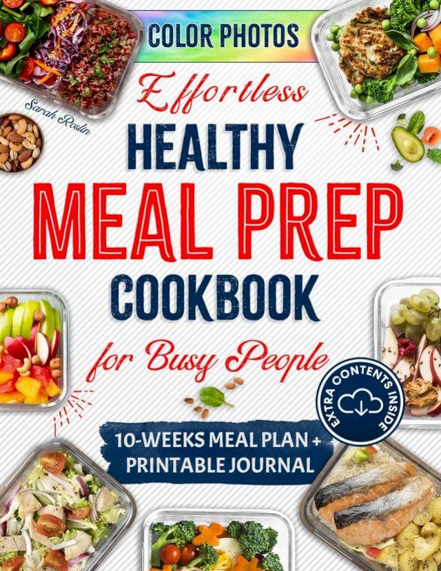  Effortless Healthy Meal Prep Cookbook for Busy People: Savor the Vitality with Quick & Nutritious Recipes for Active Lifestyles(Kobo/電子書)