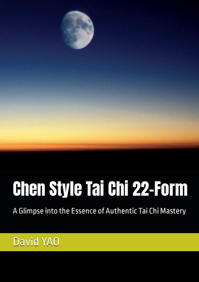  Chen Style Tai Chi 22-Form 陈氏22式太极拳(Kobo/電子書)