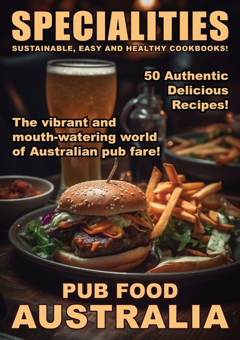 Specialities: Pub Food Australia(Kobo/電子書)