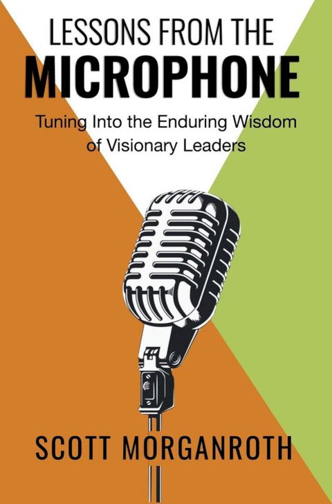 Lessons From The Microphone