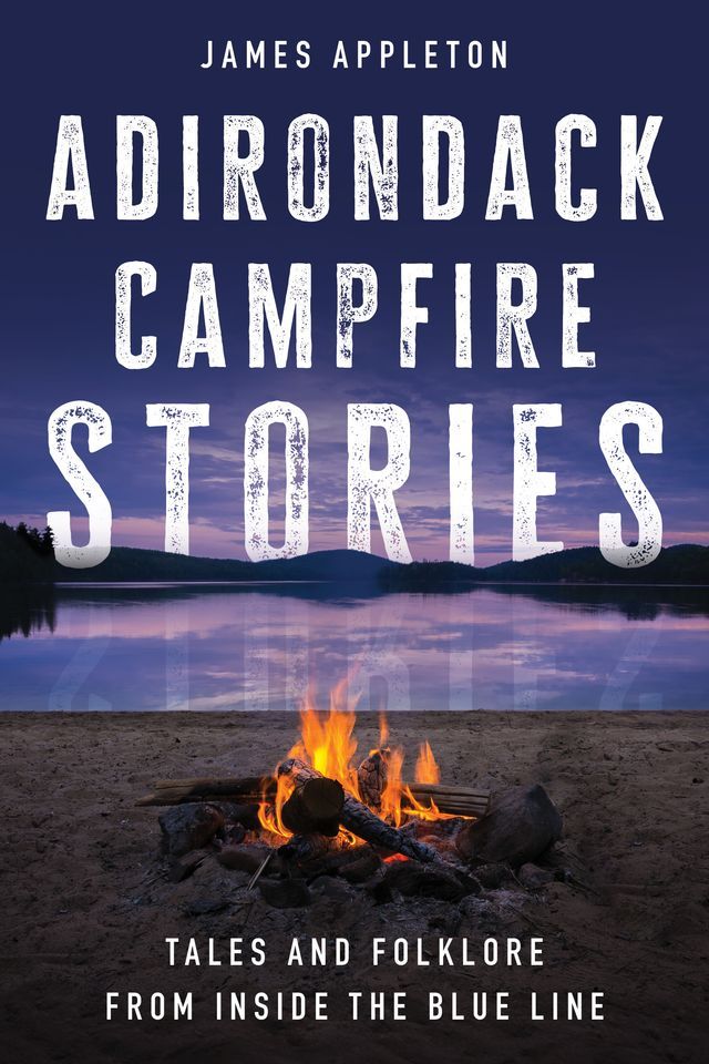  Adirondack Campfire Stories(Kobo/電子書)