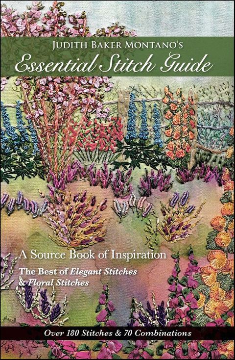 Judith Baker Montano's Essential Stitch Guide(Kobo/電子書)