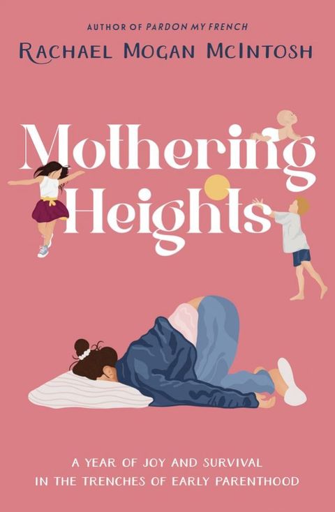 Mothering Heights(Kobo/電子書)