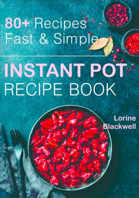 INSTANT POT RECIPE(Kobo/電子書)