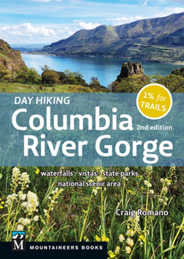  Day Hiking Columbia River Gorge, 2nd Edition(Kobo/電子書)