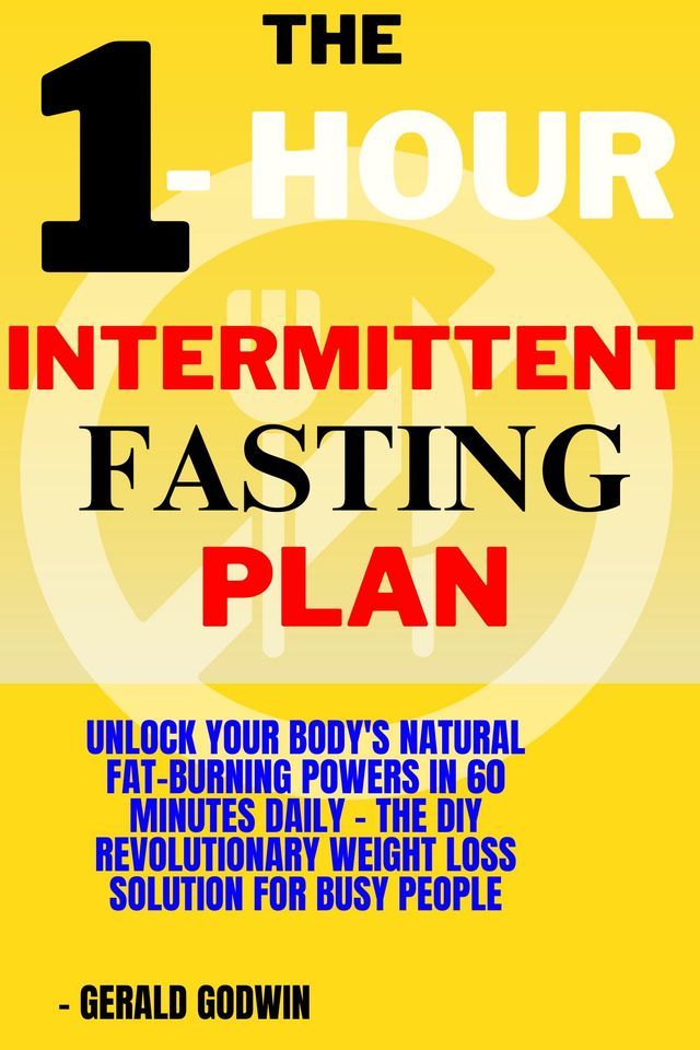  1- Hour Intermittent Fasting Plan(Kobo/電子書)