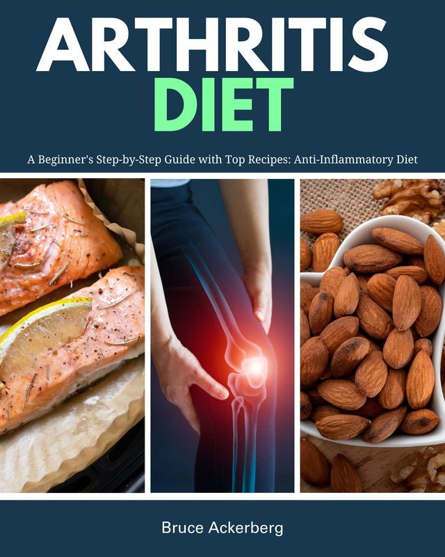  Arthritis Diet(Kobo/電子書)