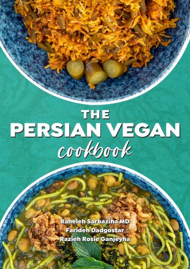  The Persian Vegan Cookbook(Kobo/電子書)