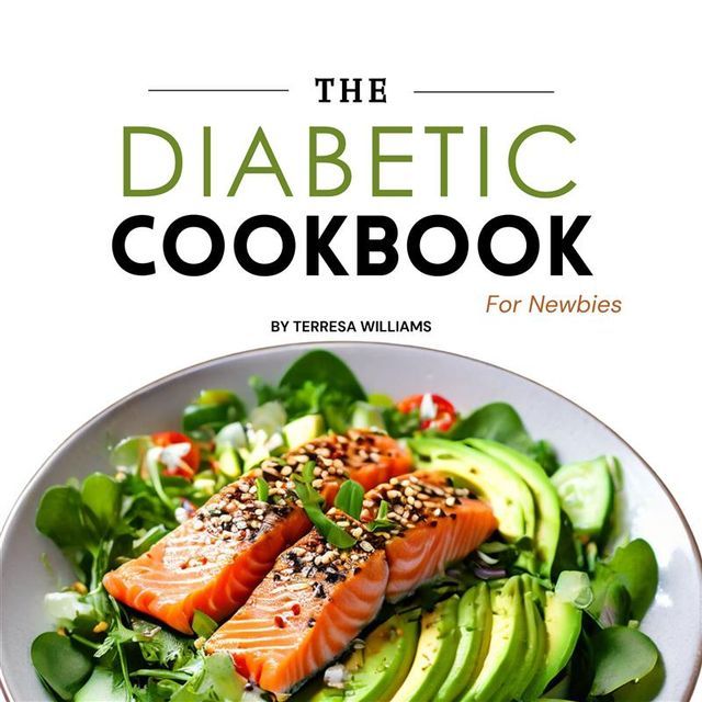  The Diabetic Cookbook for Newbies(Kobo/電子書)