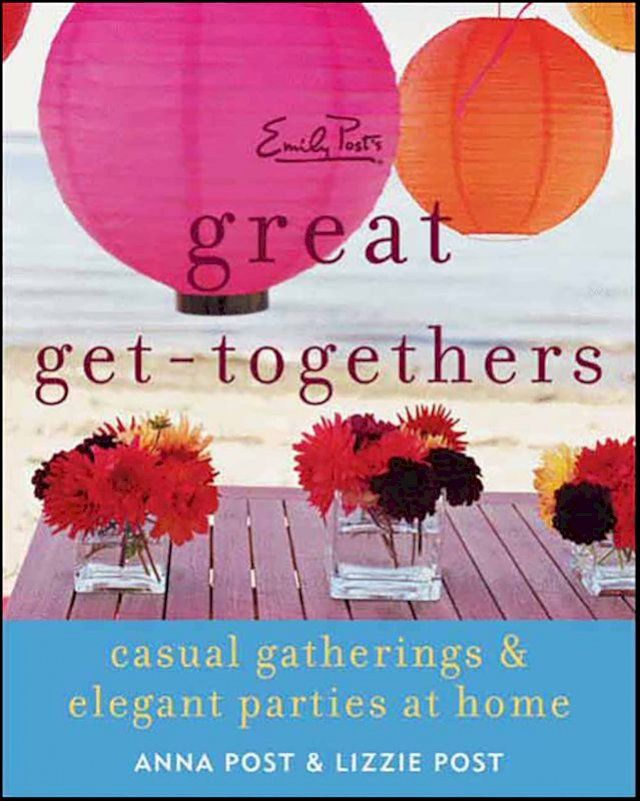  Emily Post's Great Get-Togethers(Kobo/電子書)