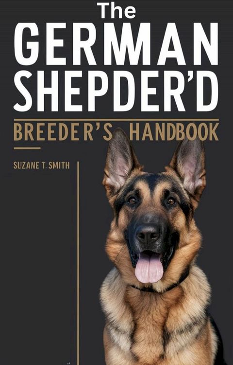 The German Shepherd Breeder's Handbook(Kobo/電子書)