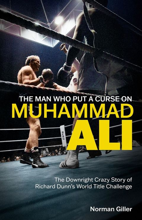 The Man Who Put a Curse on Muhammad Ali(Kobo/電子書)