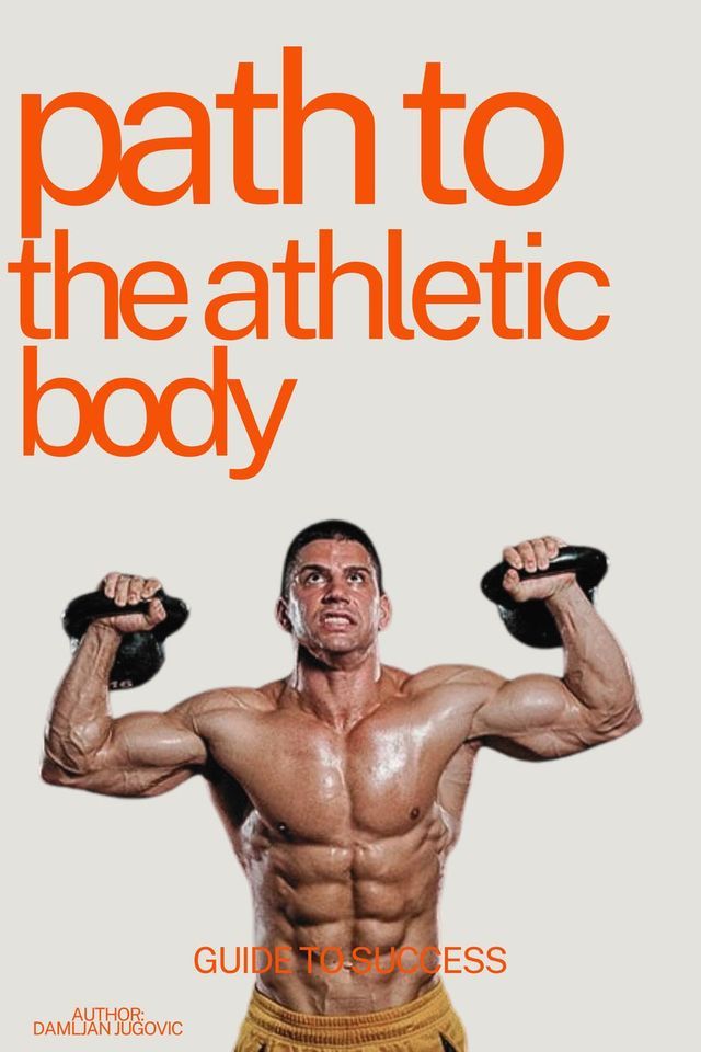  Path To The Athletic Body(Kobo/電子書)