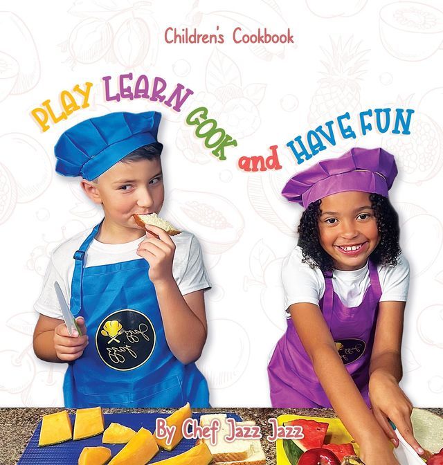  PLAY LEARN COOK and HAVE FUN(Kobo/電子書)