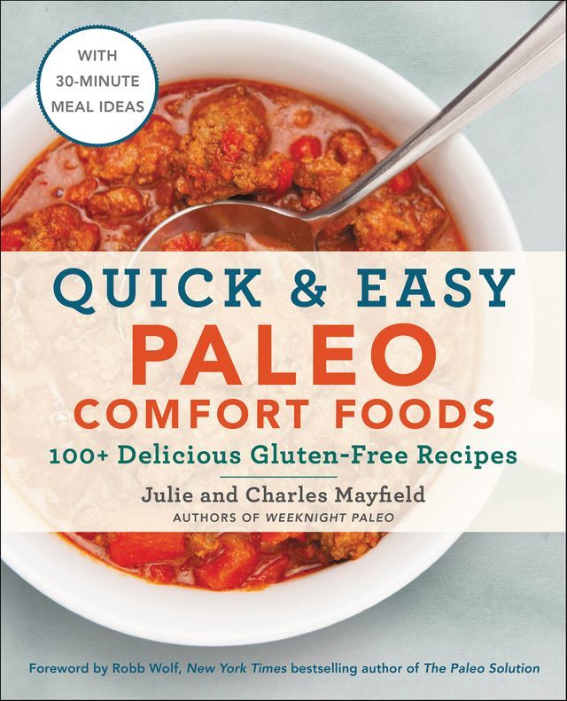  Quick & Easy Paleo Comfort Foods(Kobo/電子書)