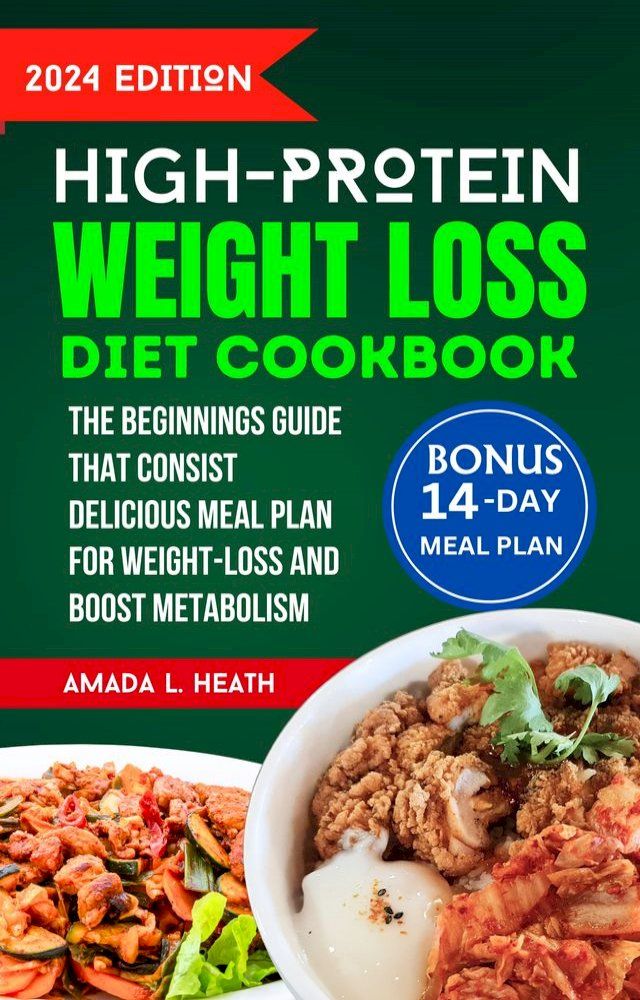  High Protein Weight Loss Diet Cookbook(Kobo/電子書)