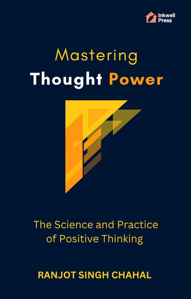  Mastering Thought Power: The Science and Practice of Positive Thinking(Kobo/電子書)