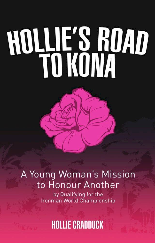  Hollie's Road to Kona(Kobo/電子書)