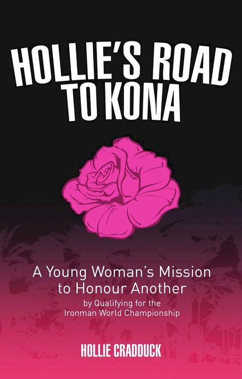 Hollie's Road to Kona(Kobo/電子書)