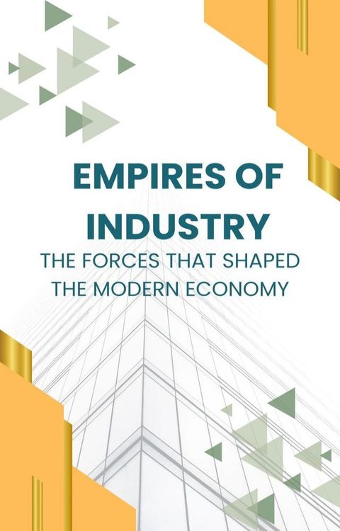 Empires of Industry(Kobo/電子書)